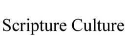 SCRIPTURE CULTURE