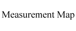 MEASUREMENT MAP