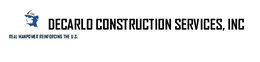 DECARLO CONSTRUCTION SERVICES, INC REAL MANPOWER REINFORCING THE US