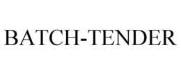 BATCH-TENDER