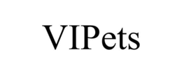 VIPETS