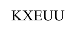KXEUU
