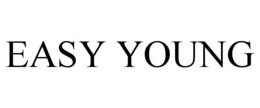 EASY YOUNG