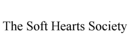 THE SOFT HEARTS SOCIETY