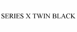 SERIES X TWIN BLACK