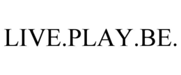 LIVE.PLAY.BE.