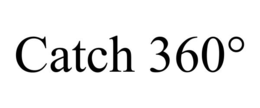 CATCH 360°