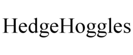 HEDGEHOGGLES