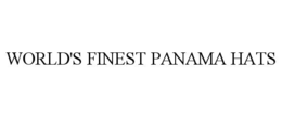 WORLD'S FINEST PANAMA HATS
