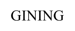 GINING
