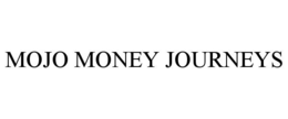 MOJO MONEY JOURNEYS