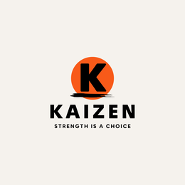 K KAIZEN STRENGTH IS A CHOICE