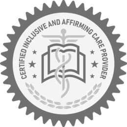CERTIFIED INCLUSIVE AND AFFIRMING CARE PROVIDER
