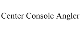 CENTER CONSOLE ANGLER
