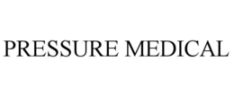 PRESSURE MEDICAL