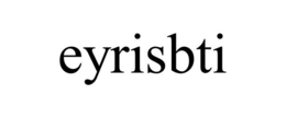 EYRISBTI
