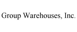 GROUP WAREHOUSES, INC.