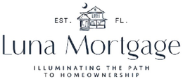 EST.  FL.  LUNA MORTGAGE ILLUMINATINC THE PATH TO HOMEOWNERSHIP