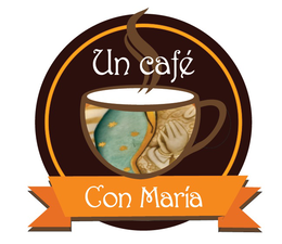 UN CAFÉ CON MARÍA