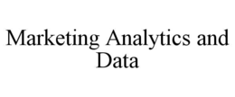MARKETING ANALYTICS AND DATA