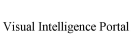 VISUAL INTELLIGENCE PORTAL