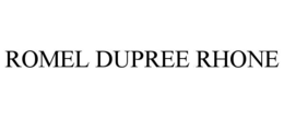 ROMEL DUPREE RHONE