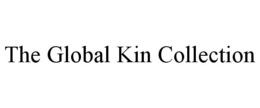 THE GLOBAL KIN COLLECTION
