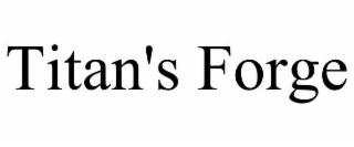 TITAN'S FORGE