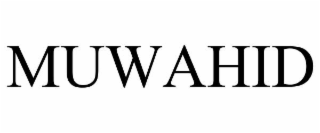 MUWAHID