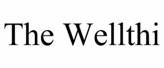 THE WELLTHI