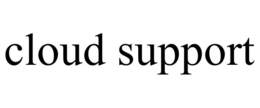 CLOUD SUPPORT