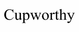 CUPWORTHY