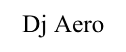 DJ AERO