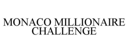 MONACO MILLIONAIRE CHALLENGE
