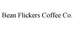 BEAN FLICKERS COFFEE CO.