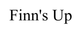 FINN'S UP