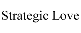 STRATEGIC LOVE
