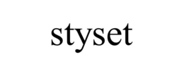 STYSET