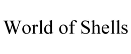 WORLD OF SHELLS