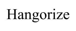 HANGORIZE