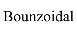 BOUNZOIDAL