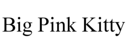 BIG PINK KITTY