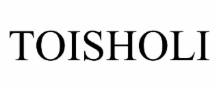 TOISHOLI