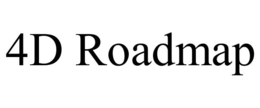 4D ROADMAP
