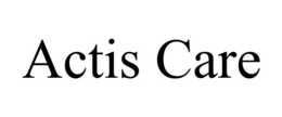 ACTIS CARE