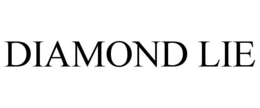 DIAMOND LIE