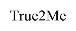 TRUE2ME