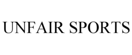 UNFAIR SPORTS