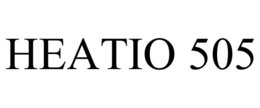 HEATIO 505