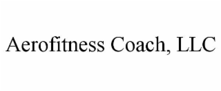 AEROFITNESS COACH, LLC